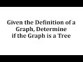 Understanding Trees in Graph Theory