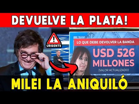 CRISTINA ACORRALADA 🚨 DEBE DEVOLVER MILLONES ⚠️ JUSTICIA LE EXIGE MILLONES: MILEI LA ANIQUILÓ