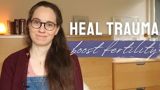 Is (Past) Trauma Holding You Back from Having a Baby?