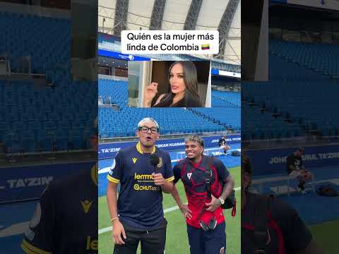Quién es la mujer más linda de Colombia 🇨🇴?