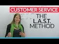 Customer Service and the LAST Approach