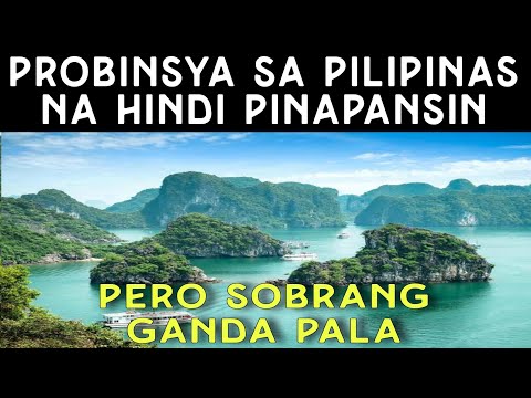 Mga PROBINSYA  sa PILIPINAS na hindi PINAPANSIN pero sobrang GANDA pala