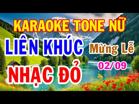 Liên Khúc Nhạc Đỏ Karaoke Tông Nữ Thành Lý Organ