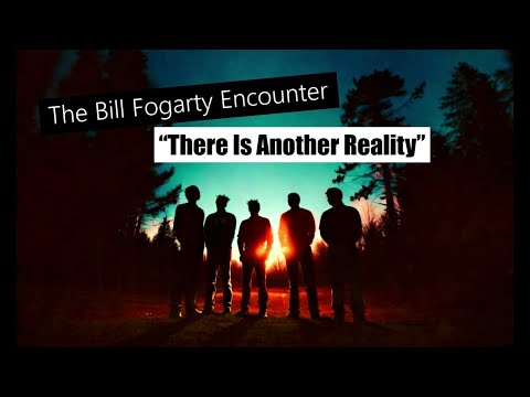 “There Is Another Reality”: The Bill Fogarty Encounter | Paranormal Stories