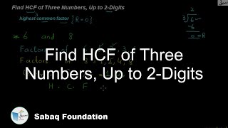 Find HCF of Three Numbers, Up to 2-Digits