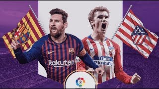 Barcelona vs Atletico Madrid