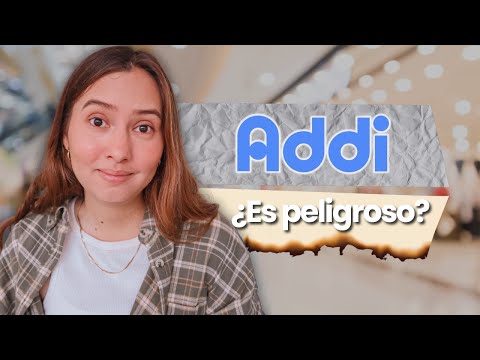 Addi: ¿Una Buena Opción para ti?