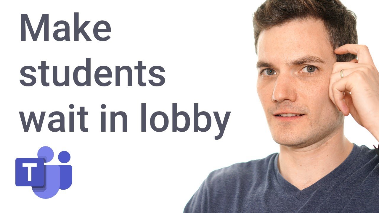How to make students wait in lobby in Microsoft Teams - Kevin Stratvert