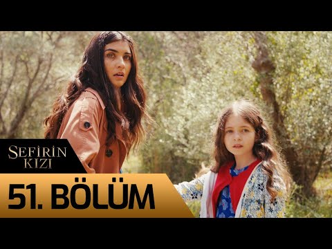 Sefirin Kızı 51. Bölüm