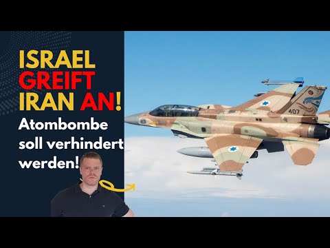 EILMELDUNG: Israel beginnt Krieg gegen Iran: Atomprogramm das Ziel!