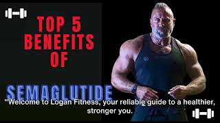 Top 5 Benefits of Semaglutide