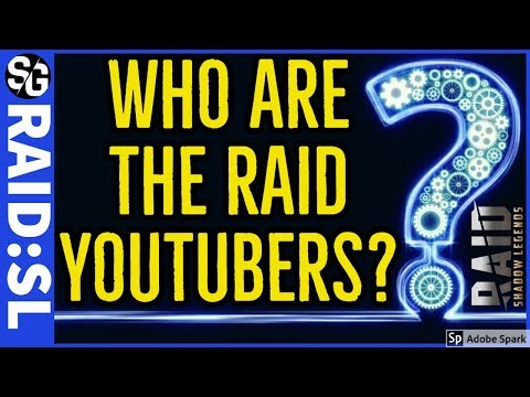 RAID SHADOW LEGENDS | WHO ARE THE RAID YOUTUBERS?