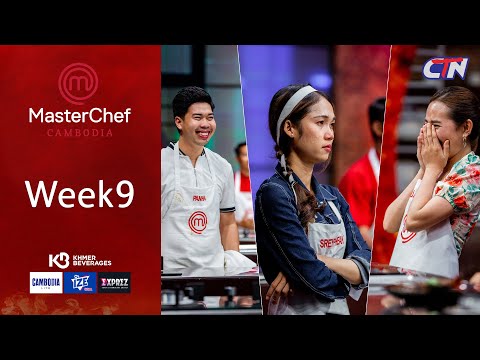 MasterChef Cambodia Session3| Full Show Week9 [ENG SUB]