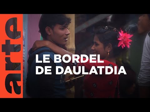 Bangladesh : dans le bordel de Daulatdia | ARTE Reportage
