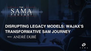 Disrupting Legacy Models: Wajax's Transformative SAM Journey