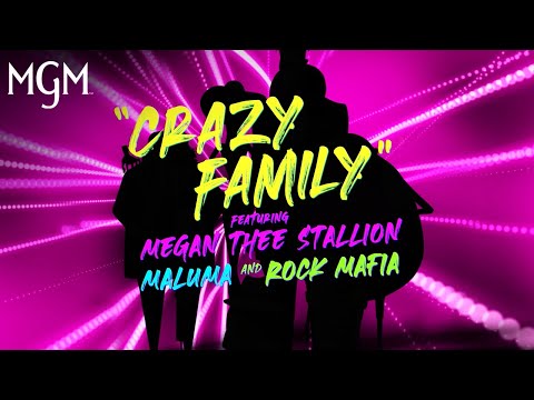 “Crazy Family” ft. Megan Thee Stallion, Maluma & Rock Mafia