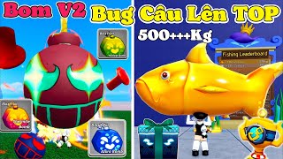 [BloxFruit] Vị Trí Câu Cá Siu To Leo TOP BẢNG XẾP HẠNG - BOM V2 Siu Bá Đạo