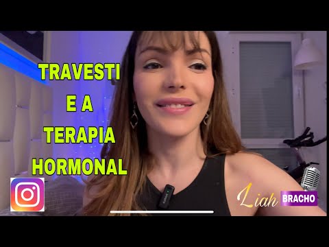 TRAVESTI, A TERAPIA HORMONAL E ETC