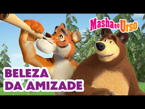 Masha e o Urso 👱‍♀️🐻 🤗 Beleza da amizade 🤝 Coleção de desenhos animados