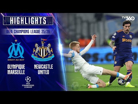HIGHLIGHTS | OLYMPIQUE MARSEILLE - NEWCASTLE | 26/11 | THẤT BẠI GÂY SỐC| UEFA CHAMPIONS LEAGUE 25/26 thumbnail
