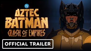 Aztec Batman: Clash of Empires - Exclusive Trailer (2025) Jay Hernandez, Raymond Cruz | SDCC 2025