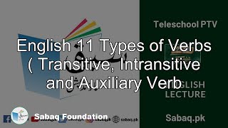 English 11 Types of Verbs ( Transitive, Intransitive and Auxiliary Verb