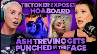 TikToker Joins HOA Board & Exposes Embezzlement?! + Ash Trevino Gets PUNCHED In The Face (263)