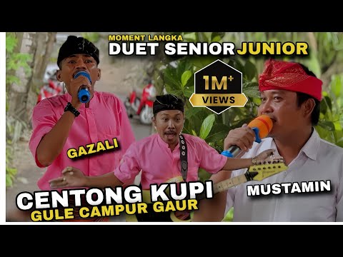 DUET LANGKA MUSTAMIN TEMU KARYA 05 & GAZALI ALBA 05 LAGU VIRAL CENTONG KUPI NDARAK GULE CAMPUR GAUR