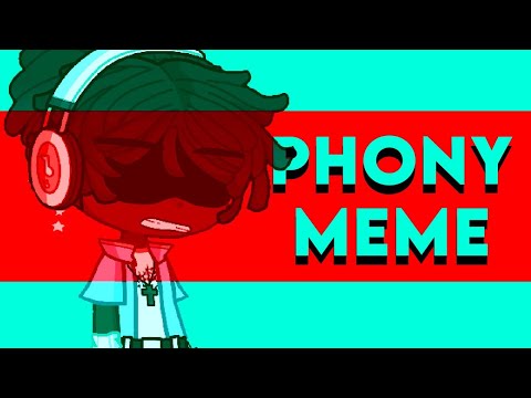 ⬇️PHONY MEME⬇️ | Gacha Meme  |  @NeoNiko-GachaVtuber