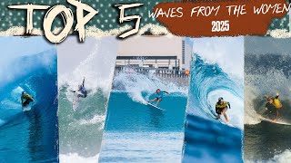 Top 5 Waves from the CT Women 2025
