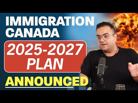 BIG ANNOUNCEMENT Canada Immigration Plan 2025 - 2027 Losers & Winners FULL DETAILS Changes Explained