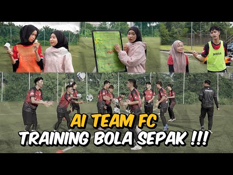 HARI PERTAMA AI TEAM TRAINING BOLA !!! FAE CUBA JADI COACH AI TEAM FC ???