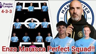 Enzo Marasca Perfect Squad🔥Man City potential 4-3-3 LineUp Ft O'Reilly & Anderson Under Season 26/27