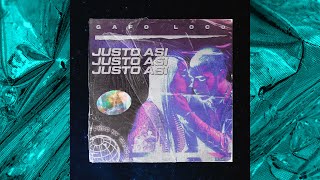 Gafo Loco - Justo Así