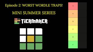 Ranking the WORST Wordle Traps EVER by DIFFICULTY! | Wordle Tier Making Series Episode 2