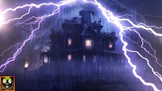 Heavy Rain and Thunderstorm Sounds with Loud Lightning & Thunder to Sleep in an Eerie Mansion