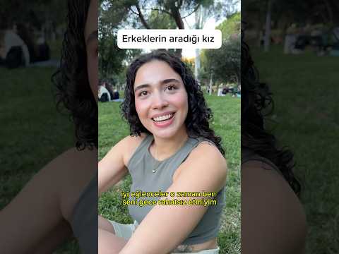 Erkeklerin aradığı kız