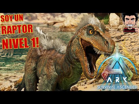 SOY UN RAPTOR! VIDA DEL RAPTOR NIVEL 1 | ARK MODS ARK SURVIVAL ASCENDED GAMEPLAY ESPAÑOL