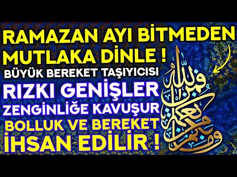 Kim RAMAZAN AYI BİTMEDEN Bu Duayı Dinlerse ZENGİN OLUR, BEREKETİ ÇOĞALIR, RIZIK VE BOLLUĞA KAVUŞUR !