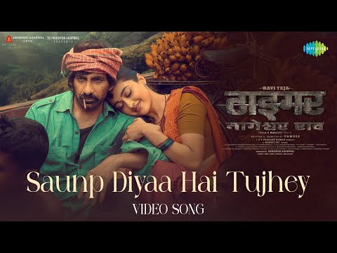 Saunp Diyaa Hai Tujhey - Video | Tiger Nageswara Rao | Ravi Teja | Neeti Mohan|G.V. Prakash,Prashant