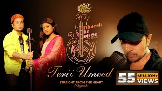 Terii Umeed - Arunita & Himesh Reshammiya