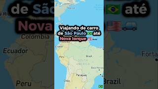 Viajando de carro de São Paulo até Nova Iorque 🇧🇷🚙🇺🇸