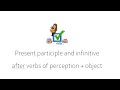 Understanding Verbs of Perception