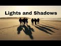 Understanding Shadows and Light