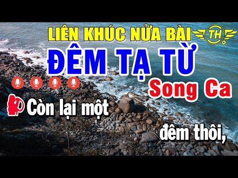 Karaoke Nhạc Sống Nửa Bài SONG CA | Liên khúc Nhạc Vàng Trữ Tình Bolero – Đêm Tạ Từ