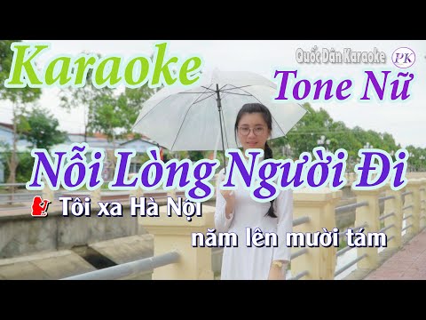 Karaoke Nỗi Lòng Người Đi (Slow) – Tone Nữ (La Trưởng A) – Quốc Dân Karaoke