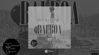 Re$t ft. Chris Rivers - Balboa