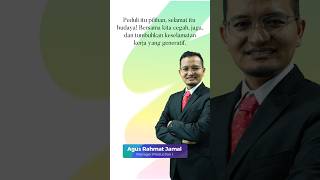 QUOTE MANAGER PRODUCTION I RU IV FOR SAFETY | BAPAK AGUS RAHMAT JAMAL | 2025