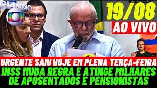 SAIU HOJE: COMUNICADO DO INSS URGENTE PARA TODOS BENEFICIARIOS DE TODO BRASIL É OFICIAL 19.08