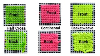 Basics of Needlepoint - Tent Stitch : 3 Different ways - Half Cross, Continental, Basketweave